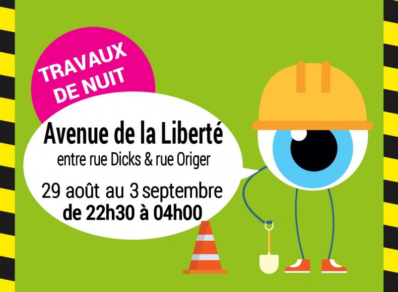 2021.08.29 Travaux nuit - Liberté FR du 29.08 - 03.09